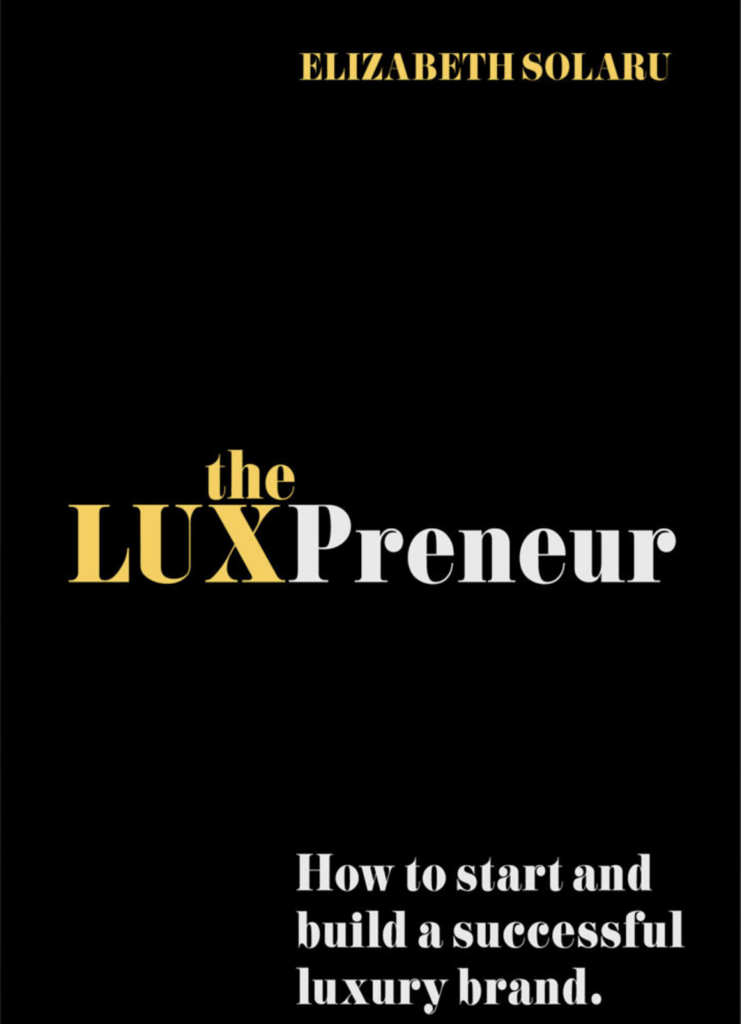 Unlocking the Secrets of the Luxury Market: Introducing The Luxpreneur Unlocking the Secrets of the Luxury Market: Introducing The Luxpreneur